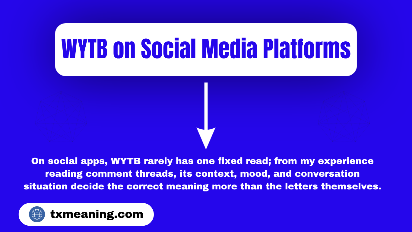 WYTB Meaning in Text