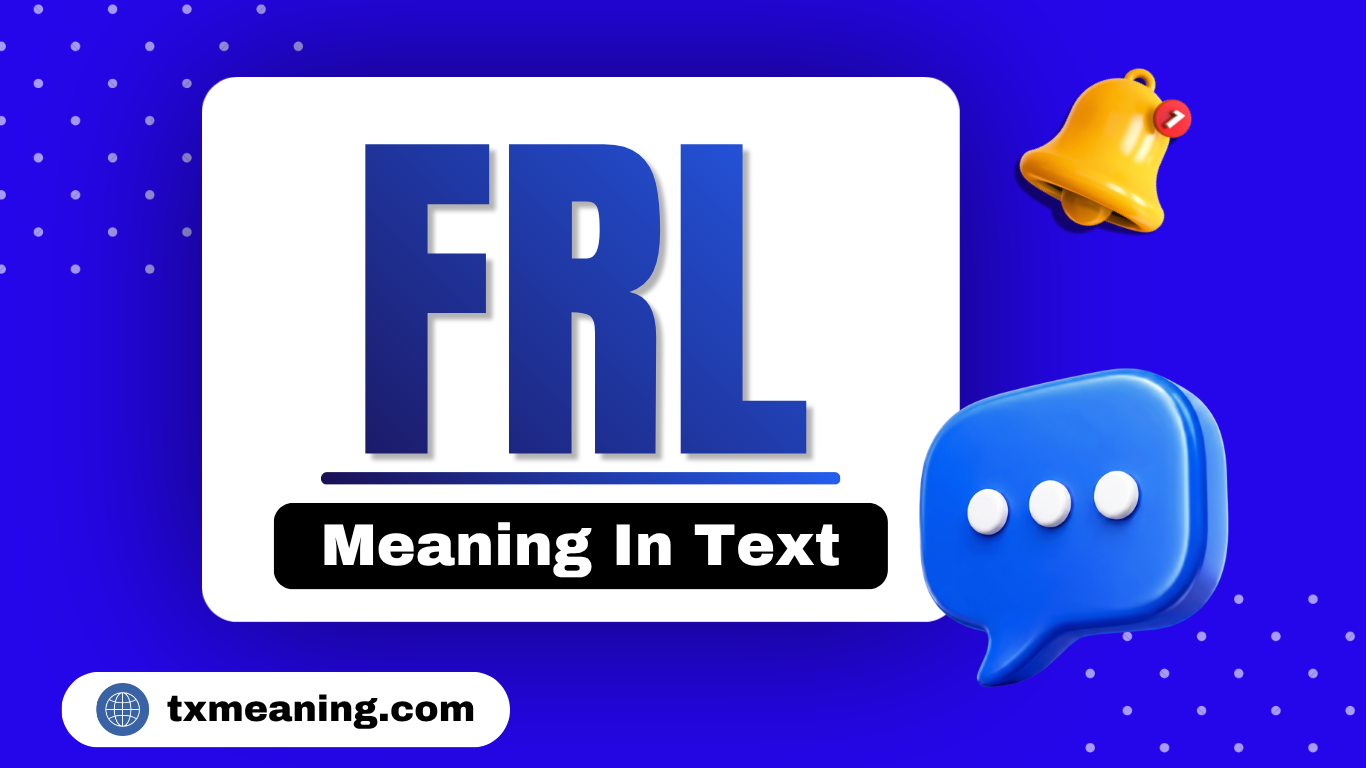 FRL Meaning in Text