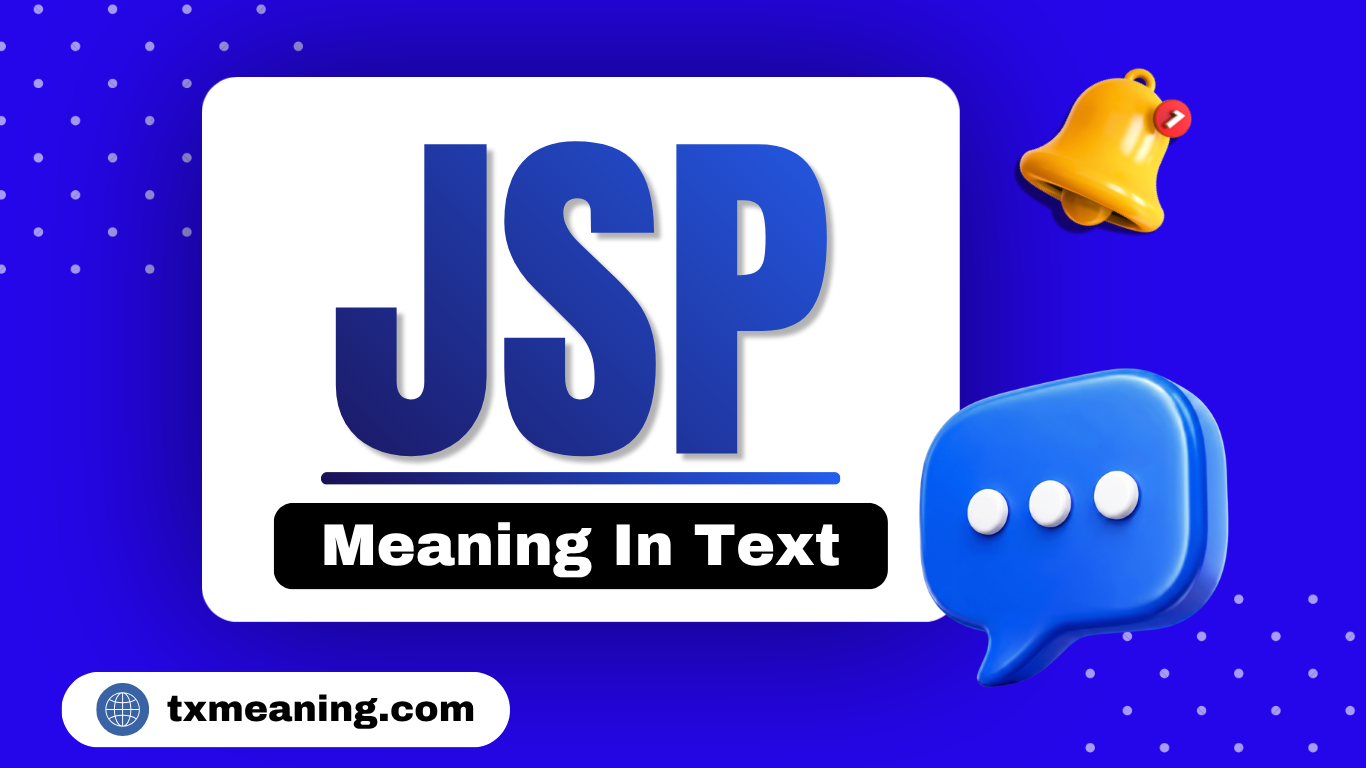 JSP Meaning in Text