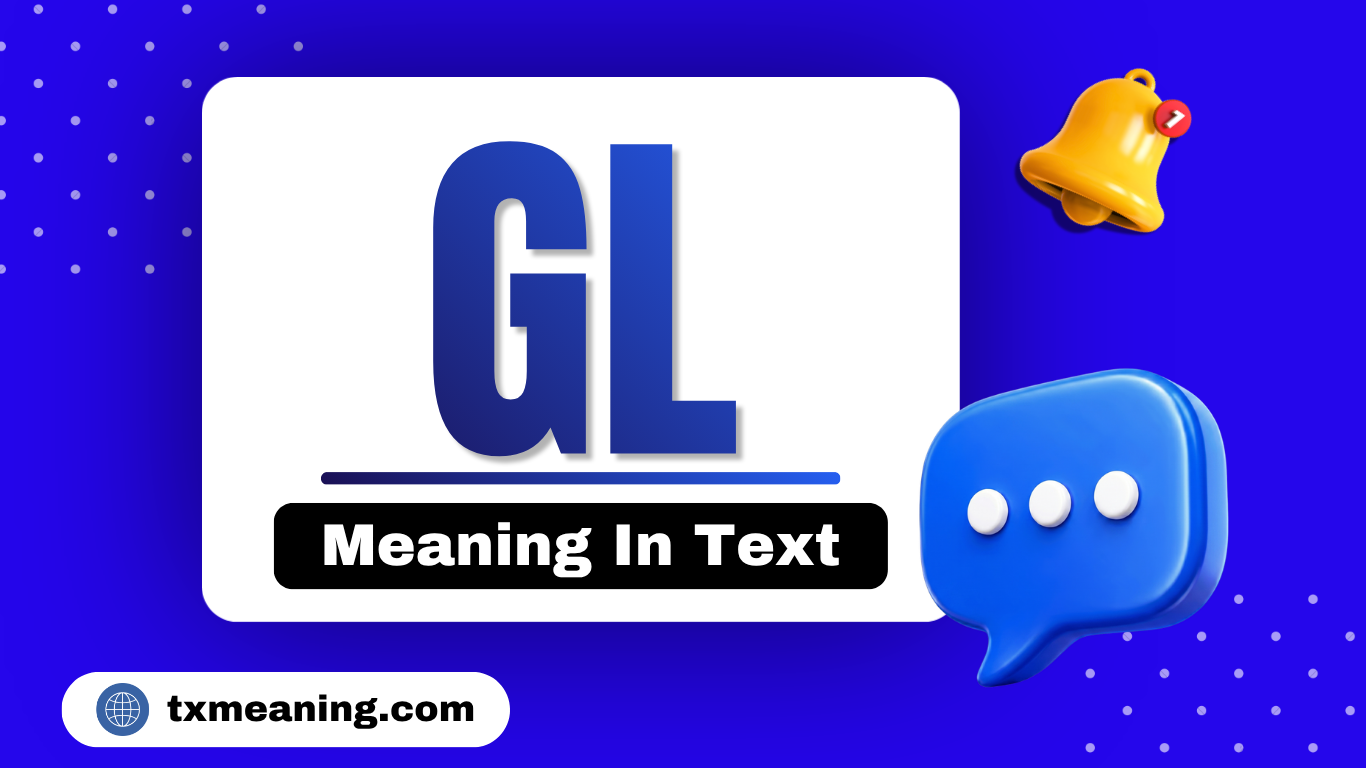 GL Meaning in Text