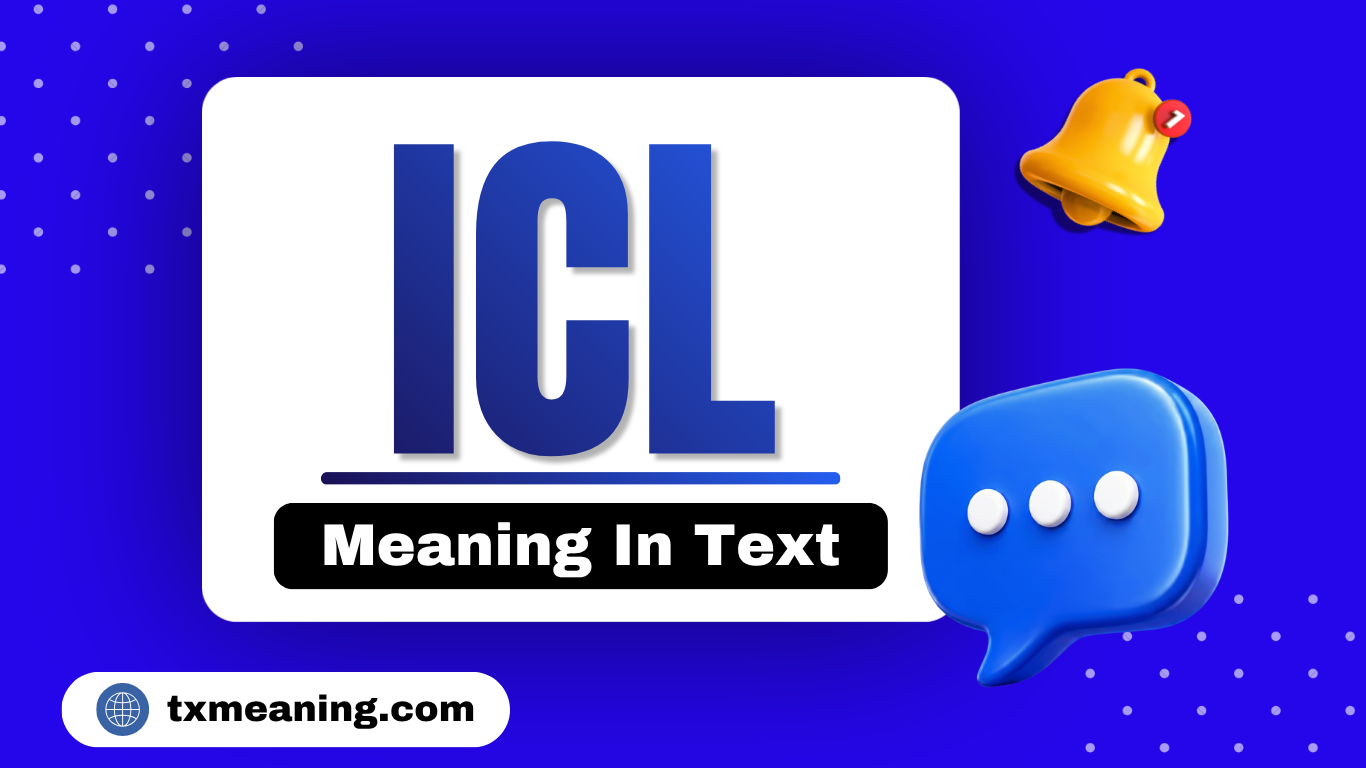 ICL Meaning in Text