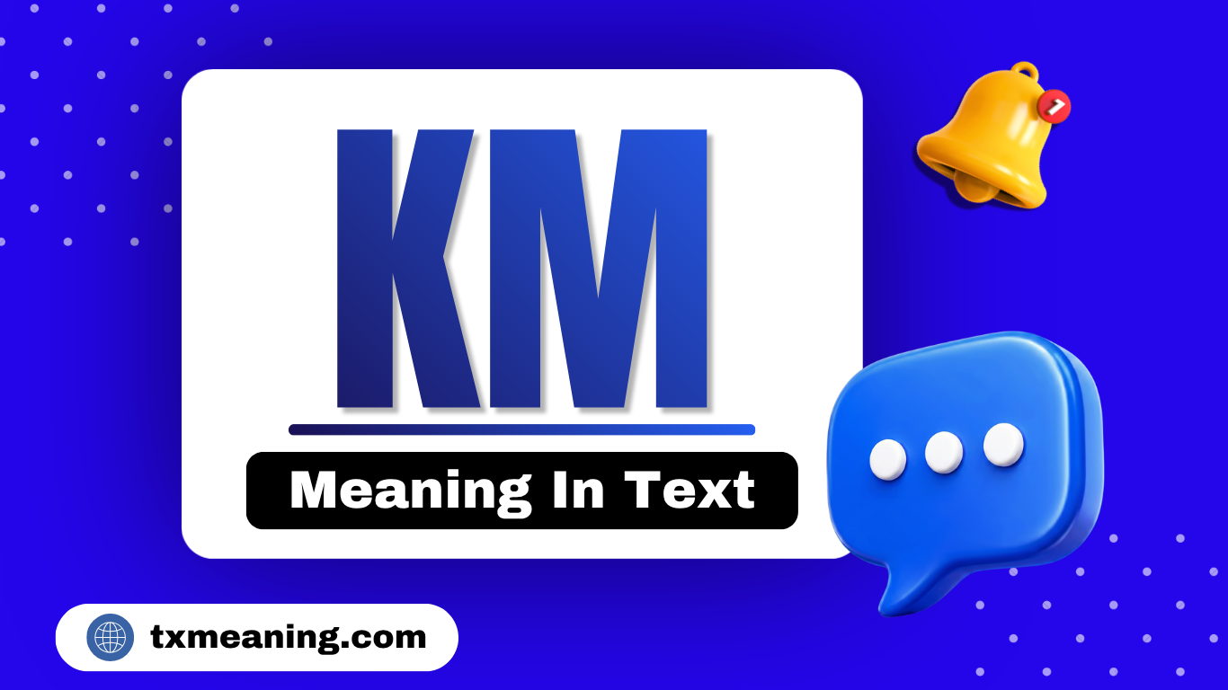KM Meaning in Text