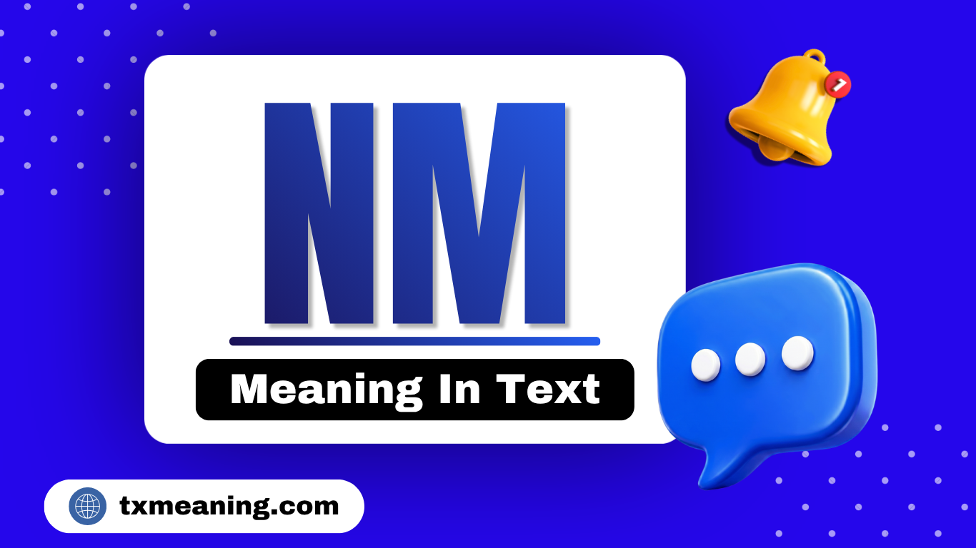 NM Meaning in Text