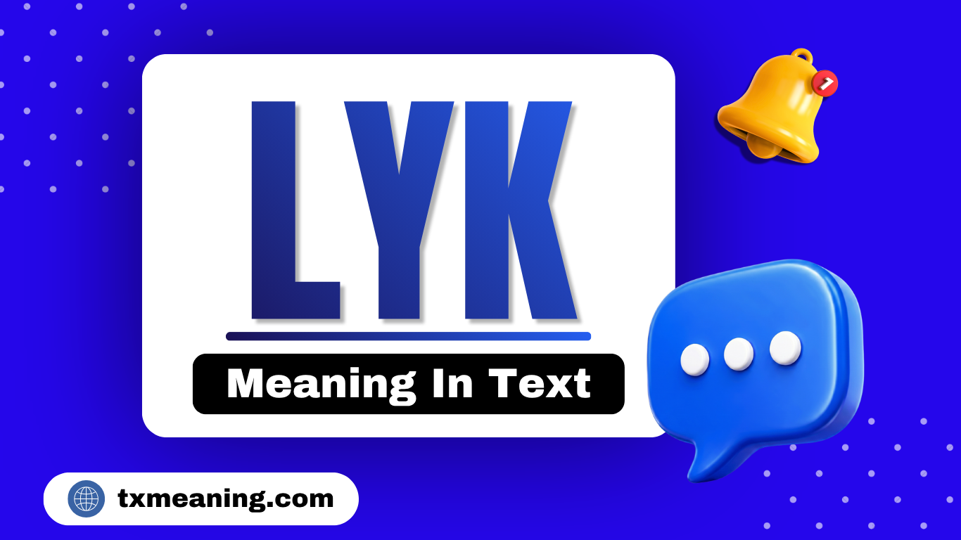 LYK Meaning In Text