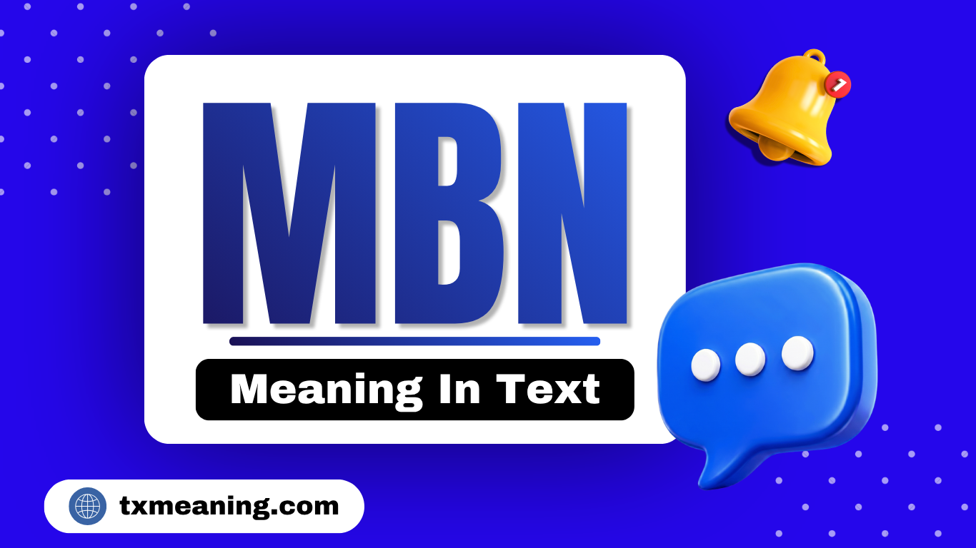 MBN Meaning In Text