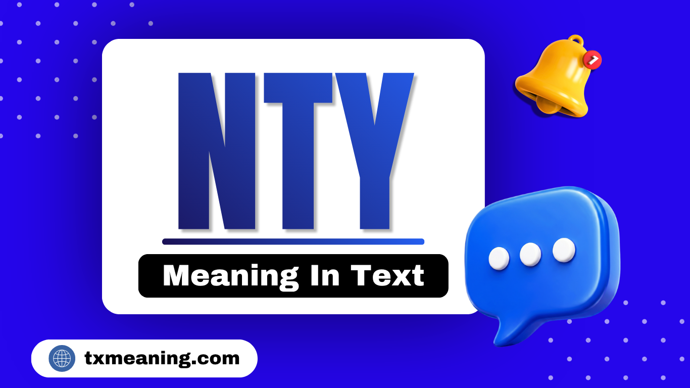 NTY Meaning in Text